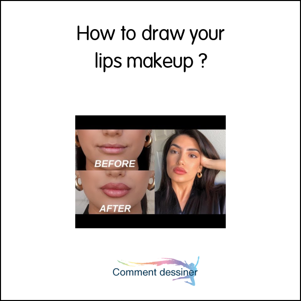 How to draw your lips makeup